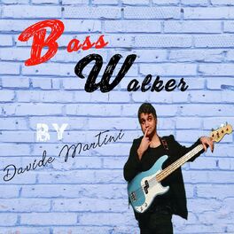 Show cover of Bass Walker - Davide Martini
