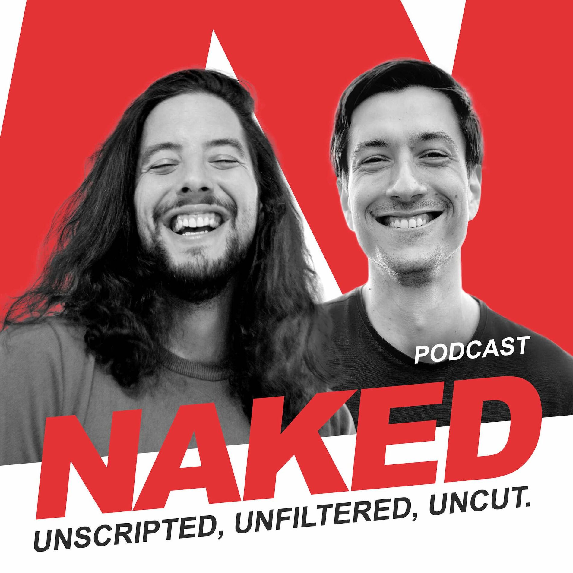 Listen to Naked - Unscripted, Unfiltered, Uncut. podcast | Deezer