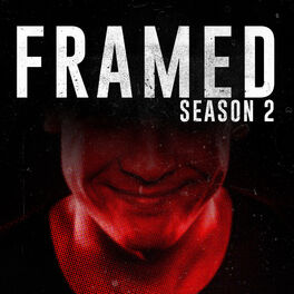 Show cover of FRAMED: An Investigative Story
