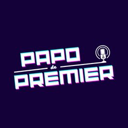 Show cover of Papo de Premier
