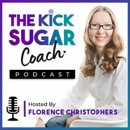 Show cover of The Kick Sugar Coach Podcast
