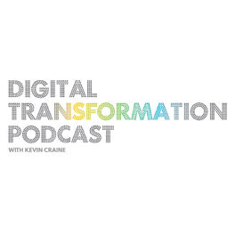 Show cover of Digital Transformation Podcast