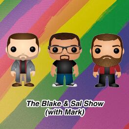 Show cover of The Blake and Sal Show (with Mark)