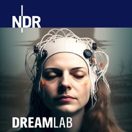 Show cover of DreamLab - ein NDR Fiction-Podcast