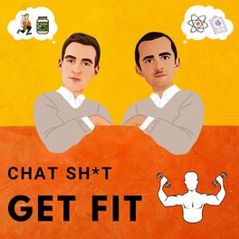 Show cover of Chat Sh*t Get Fit