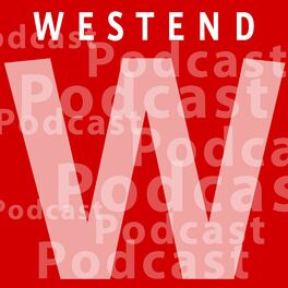 Show cover of Westend Podcast