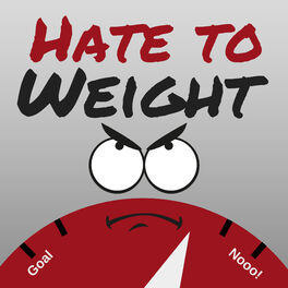 Show cover of Hate to Weight