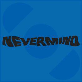 Show cover of NeverMind - All Out 90s
