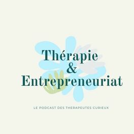 Show cover of Thérapie & Entrepreneuriat