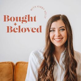 Show cover of Bought + Beloved with Kirby Kelly