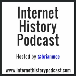 Show cover of Internet History Podcast
