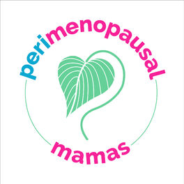 Show cover of The Perimenopausal Mamas Podcast