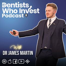Show cover of Dentists Who Invest Podcast