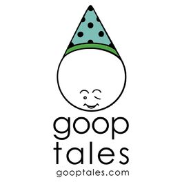 Show cover of Goop Tales — An Engaging, Entertaining, and Educational Storytelling Podcast for Kids