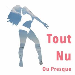 Show cover of Tout Nu ou Presque