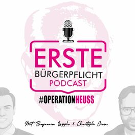 Show cover of Erste Bürgerpflicht - der Podcast der #OperationHeuss