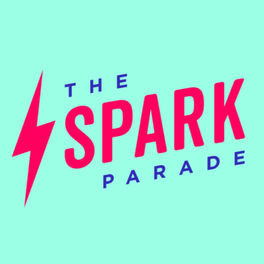 Show cover of The Spark Parade