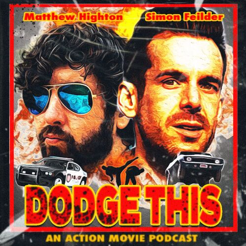 Listen to Dodge This Action Movies Unleashed podcast Deezer