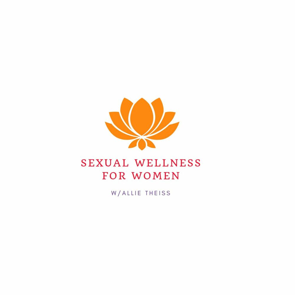 Listen to Sexual Wellness for Women Podcast podcast Deezer