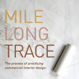 Show cover of Mile Long Trace Interior Architecture & Interior Design