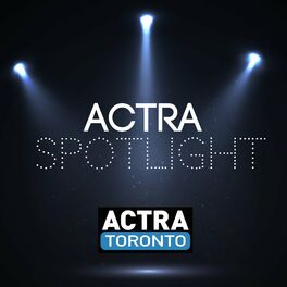 Show cover of ACTRA Spotlight