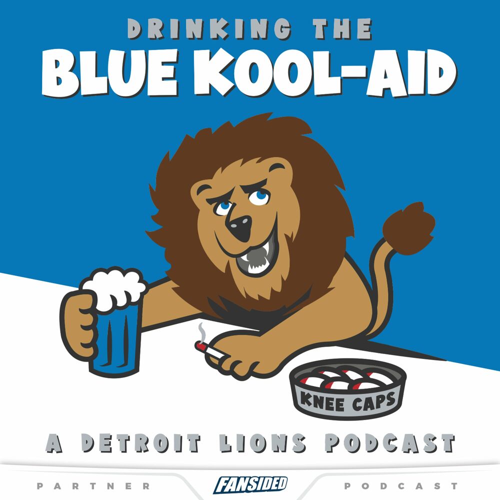 Listen to Drinking the Blue Kool-Aid (A Detroit Lions Podcast) podcast