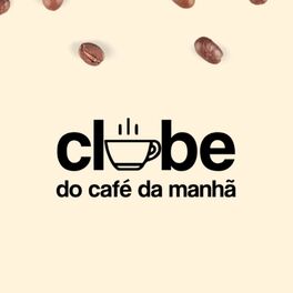 Show cover of Clube do Café da Manhã