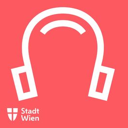 Show cover of Stadt Wien Podcast