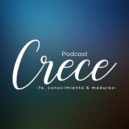 Show cover of Crece Podcast MX