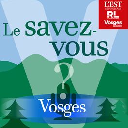 Show cover of Le savez-vous ? Vosges
