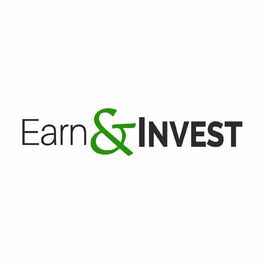 Show cover of Earn & Invest