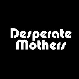 Show cover of Desperate Mothers