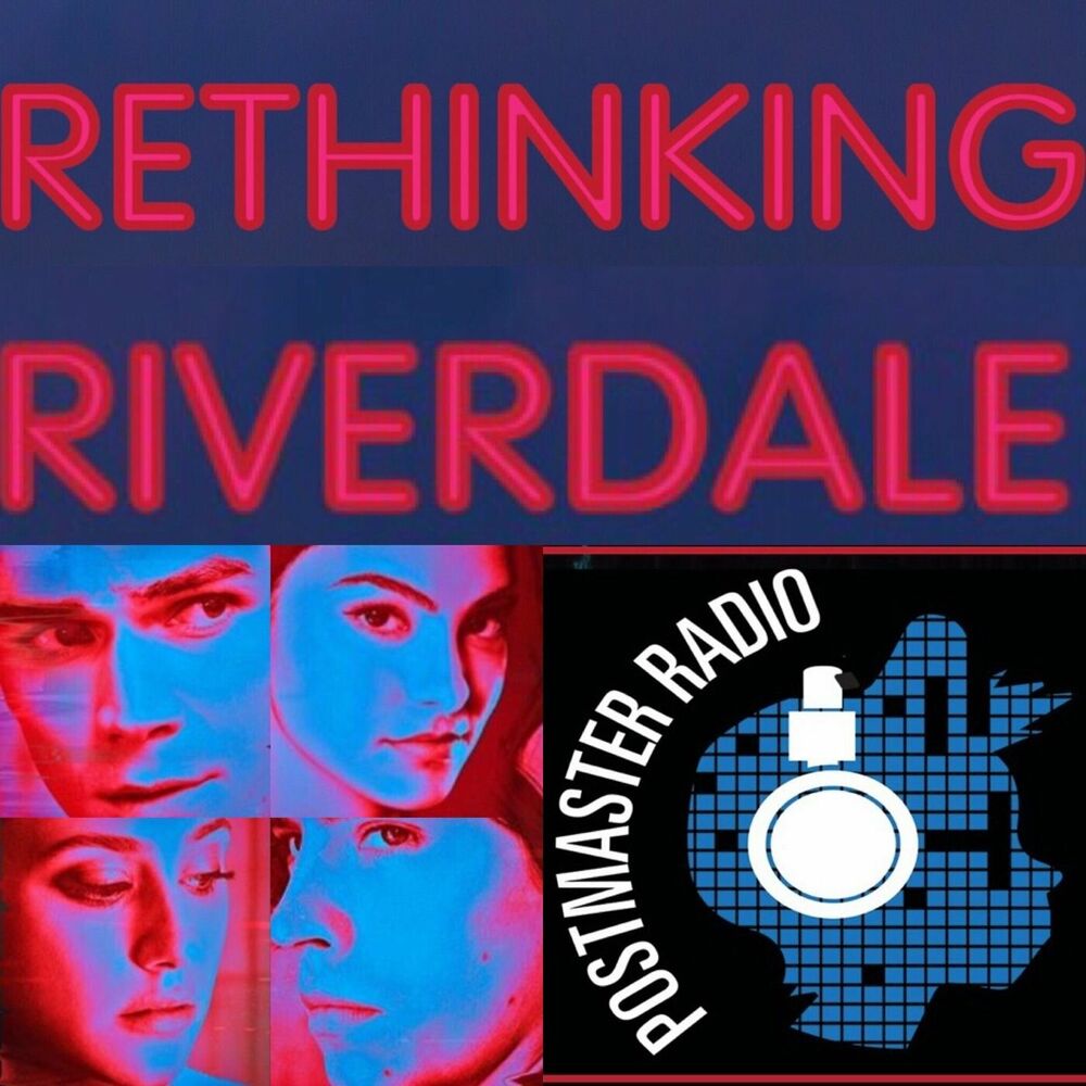 Listen to Rethinking Riverdale podcast