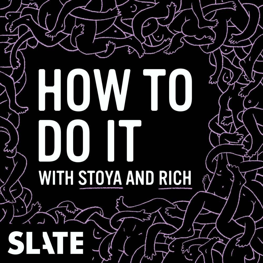 Stokas Porn - Podcast How to Do It with Stoya and Rich | Ouvir na Deezer