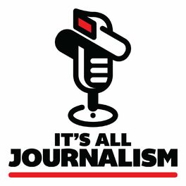 Show cover of It's All Journalism
