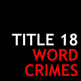 Show cover of Title 18: Word Crimes