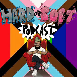 Listen to Hard Or Soft Podcast podcast | Deezer