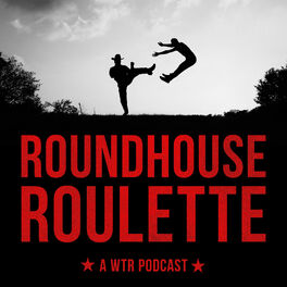 Show cover of Roundhouse Roulette | A Walker, Texas Ranger Podcast