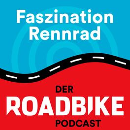Show cover of Faszination Rennrad - der ROADBIKE-Podcast