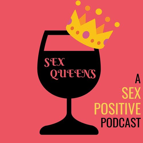 Listen To Sex Queens Podcast Deezer 8252