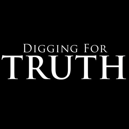 Listen to Digging for Truth Podcast podcast | Deezer