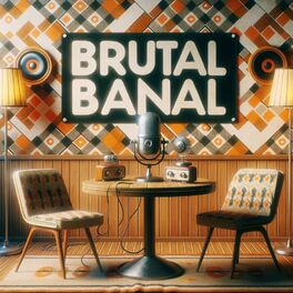 Show cover of Brutal Banal