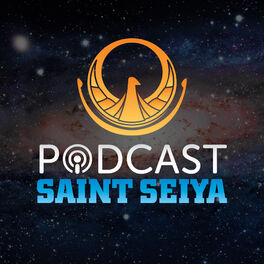 Show cover of Podcast Saint Seiya