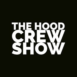 Show cover of THE HOOD CREW SHOW