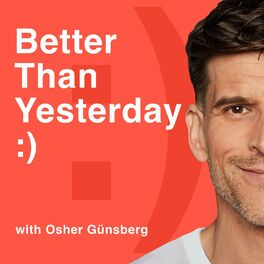Show cover of Osher Günsberg: Better Than Yesterday