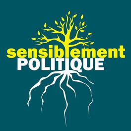 Show cover of Sensiblement Politique