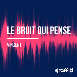 Show cover of Le Bruit qui pense