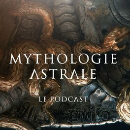 Show cover of Mythologie Astrale le Podcast
