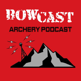 Show cover of Bowcast Podcast -  An archery and bowhunting podcast.