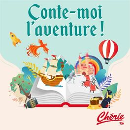 Show cover of Conte-moi l'aventure !